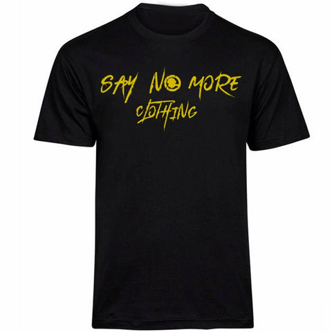 Say No more T shirt collection