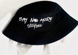 Say No More Bucket Hat